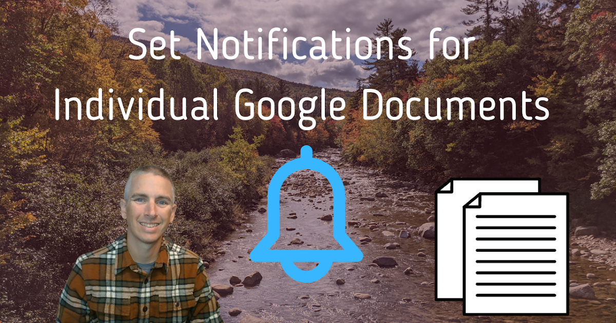 How you can Set Notifications for Particular person Google Paperwork