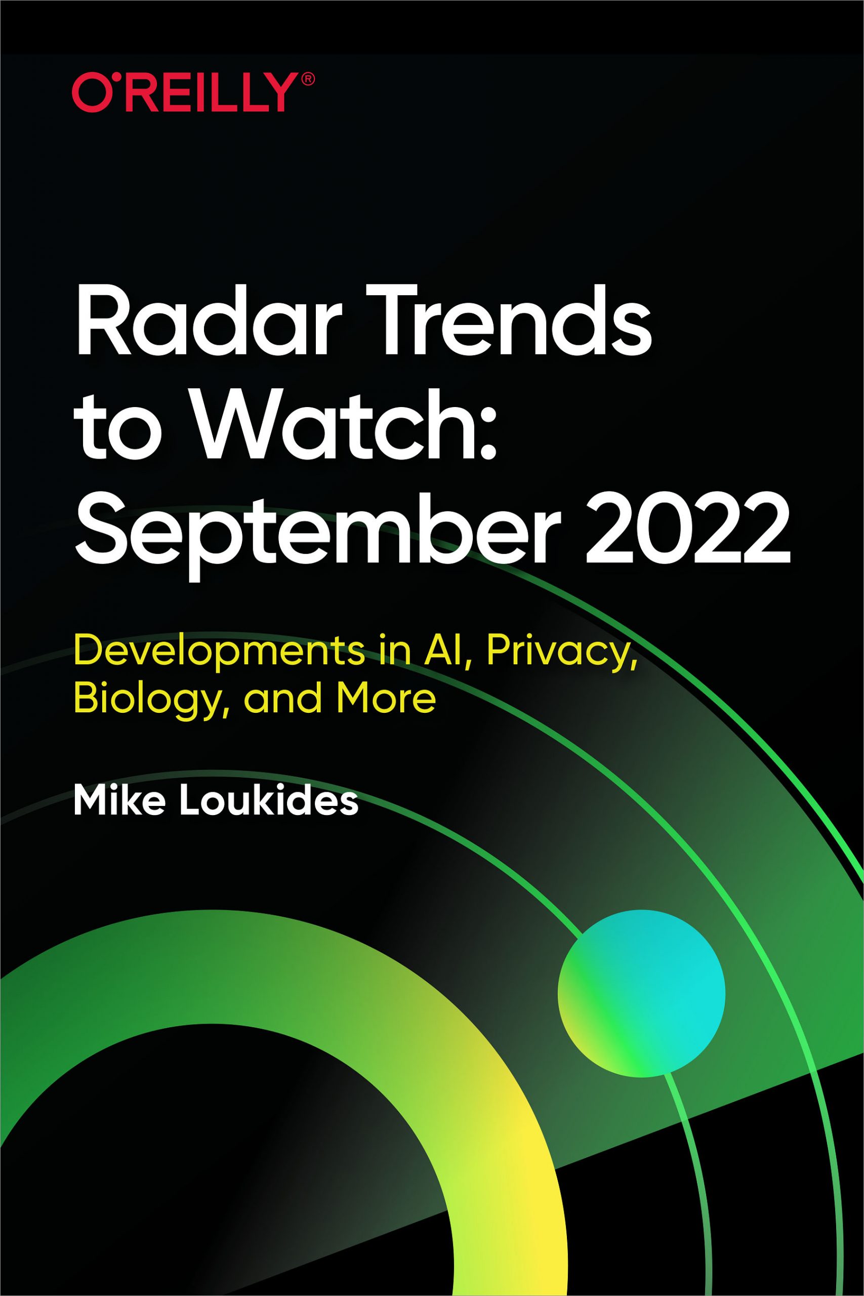 Radar Developments to Watch: September 2022 – O’Reilly
